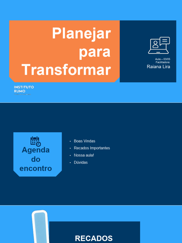 M1_ PLANEJAR PARA TRANSFORMAR_AULA 03_18.06.25 | PDF | Lazer