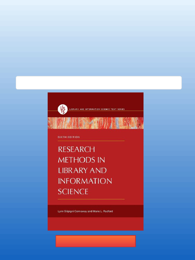 Research Methods in Library and Information Science 6th Edition Lynn ...