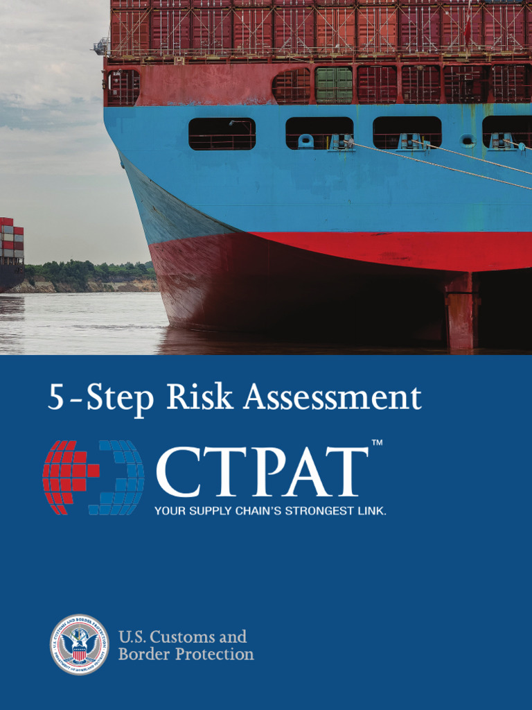 CTPAT 5-Step Risk Assessment Guide | PDF | Cargo | Risk Assessment