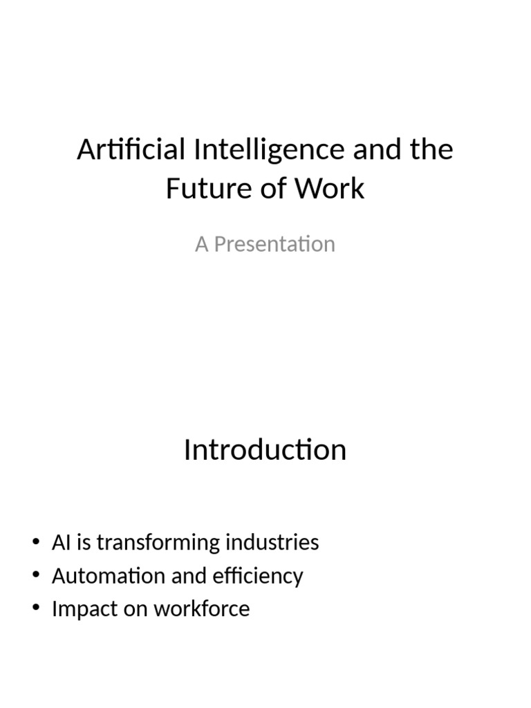 Artificial Intelligence and The Future of Work | PDF