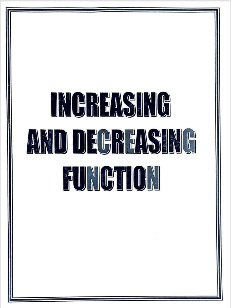 Increasing and Decreasing Functions Guide | PDF | Real Analysis ...