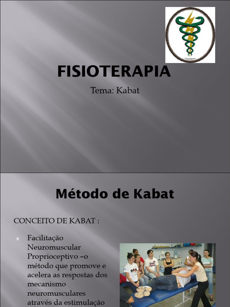 Método Kabat na Fisioterapia | PDF | Músculo | Estímulo (Fisiologia)