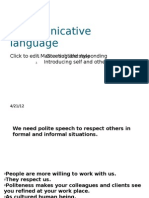 Communicative Language: Click To Edit Master Subtitle Style Greeting and Responding Introducing Self and Others