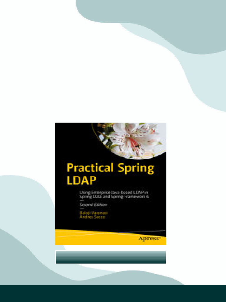 Practical Spring LDAP: Using Enterprise Java-Based LDAP in Spring Data ...