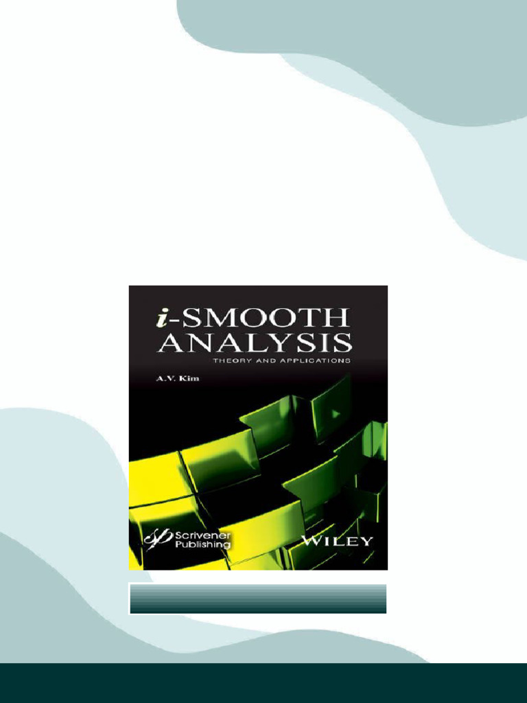 I Smooth Analysis Theory and Applications 1st Edition Arkadii V. Kim ...