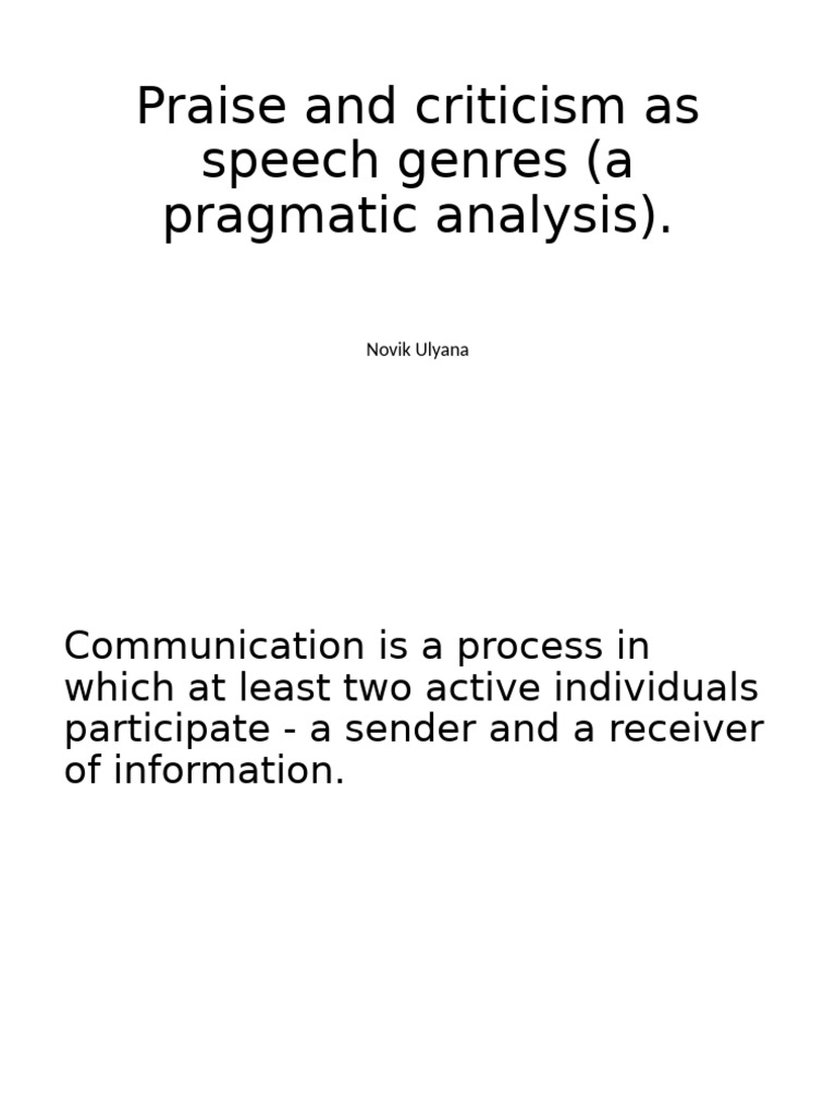 Praise and Criticism: A Pragmatic Analysis | PDF | Argument | Communication