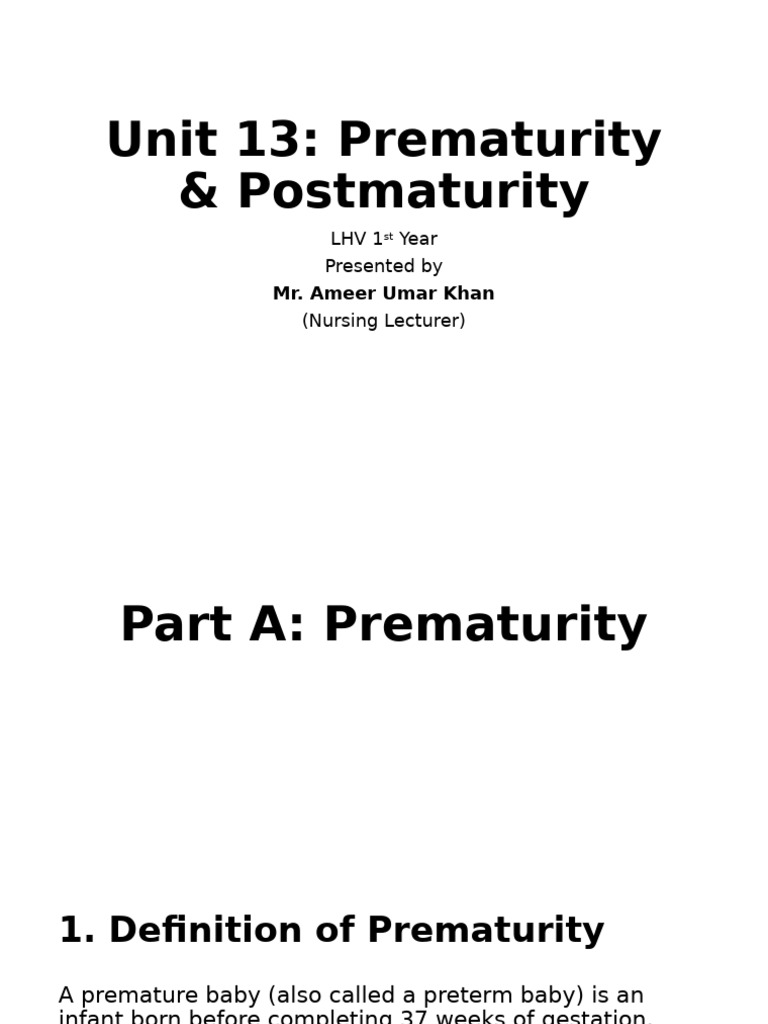 Prematurity and Postmaturity Overview | PDF | Preterm Birth | Childhood