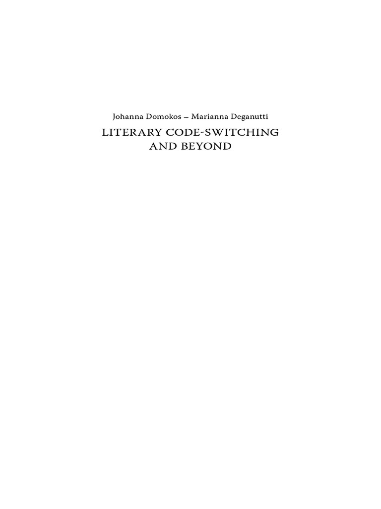 Johanna Domokos, Marianna Deganutti: Literary Code-Switching and Beyond ...