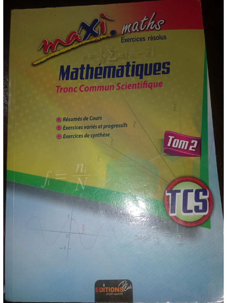 Maxi - Math - Tronc - Commun - Tome2 Moroccan Math Book . | PDF