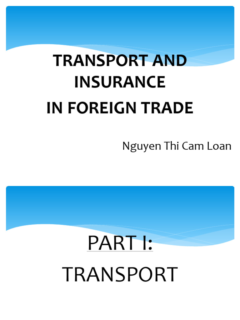 International Transport & Insurance Guide | PDF | Bill Of Lading | Oil ...