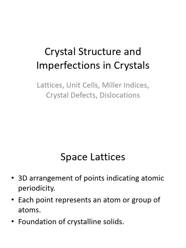 Crystal Structure and Defects Presentation | PDF