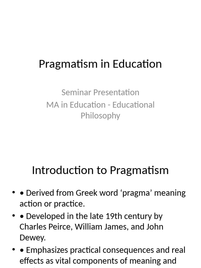 Introduction to Pragmatism in Education | PDF | Pragmatism | John Dewey