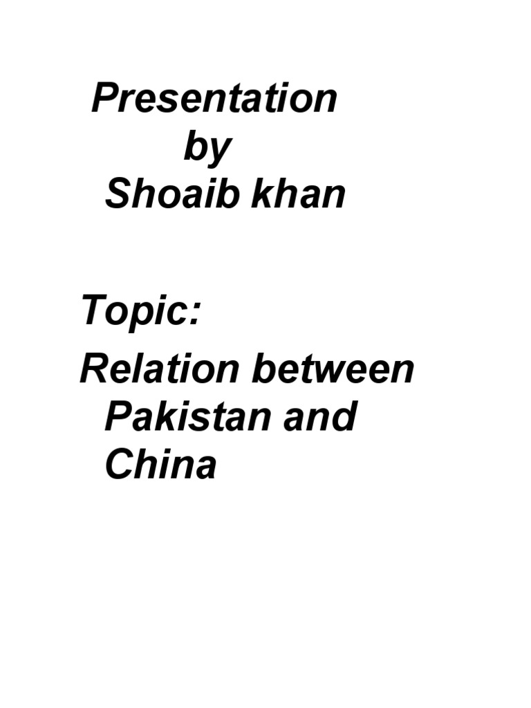 Pakistan-China Relations Overview | PDF | Pakistan | China