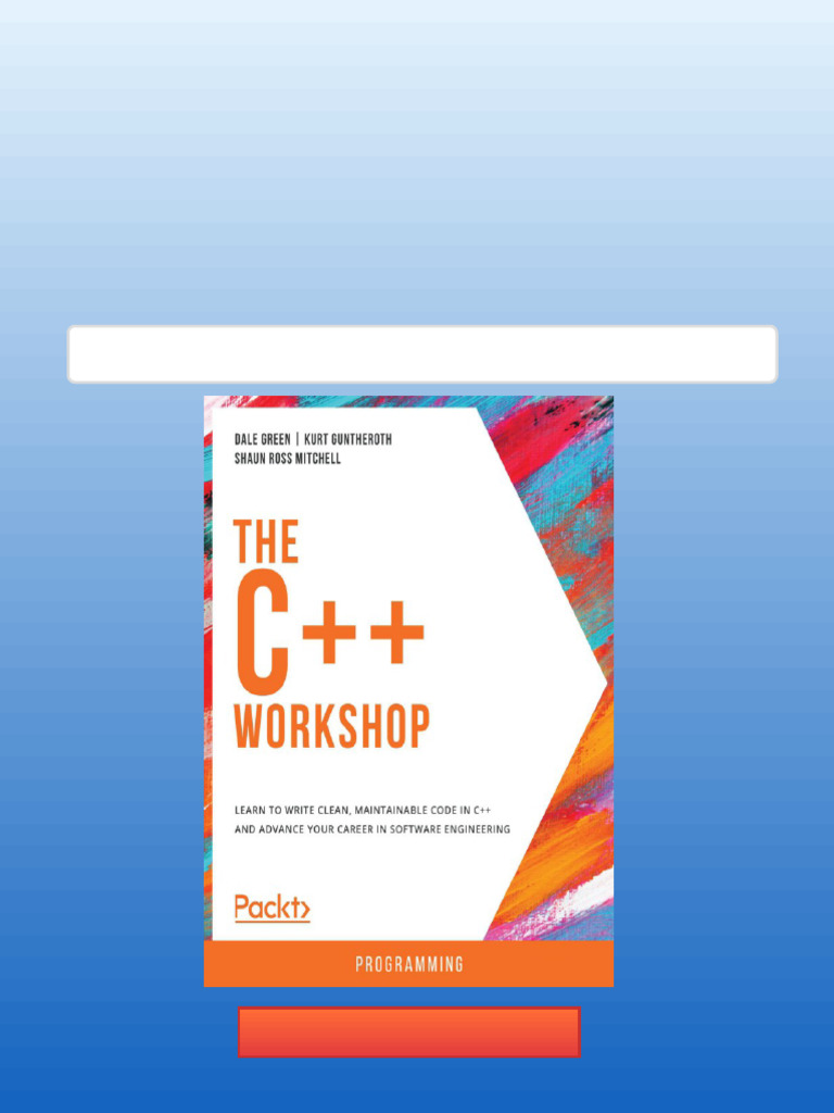 The C Workshop Learn to write clean maintainable code in C and advance ...