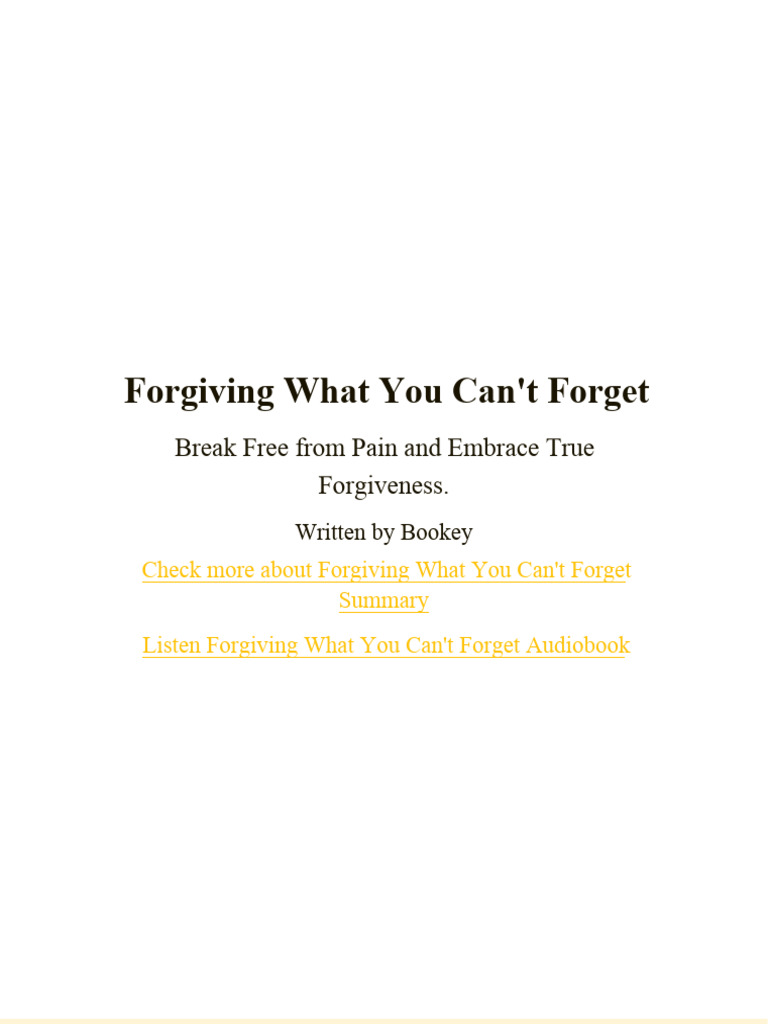 Forgiving What You Can't Forget Guide | PDF | Forgiveness | Grief
