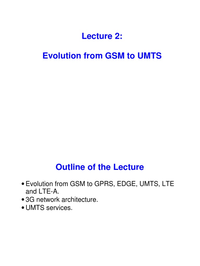 Evolution of GSM to UMTS Explained | PDF | General Packet Radio Service ...
