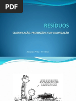 Resíduos - Classificação, produção e valorização