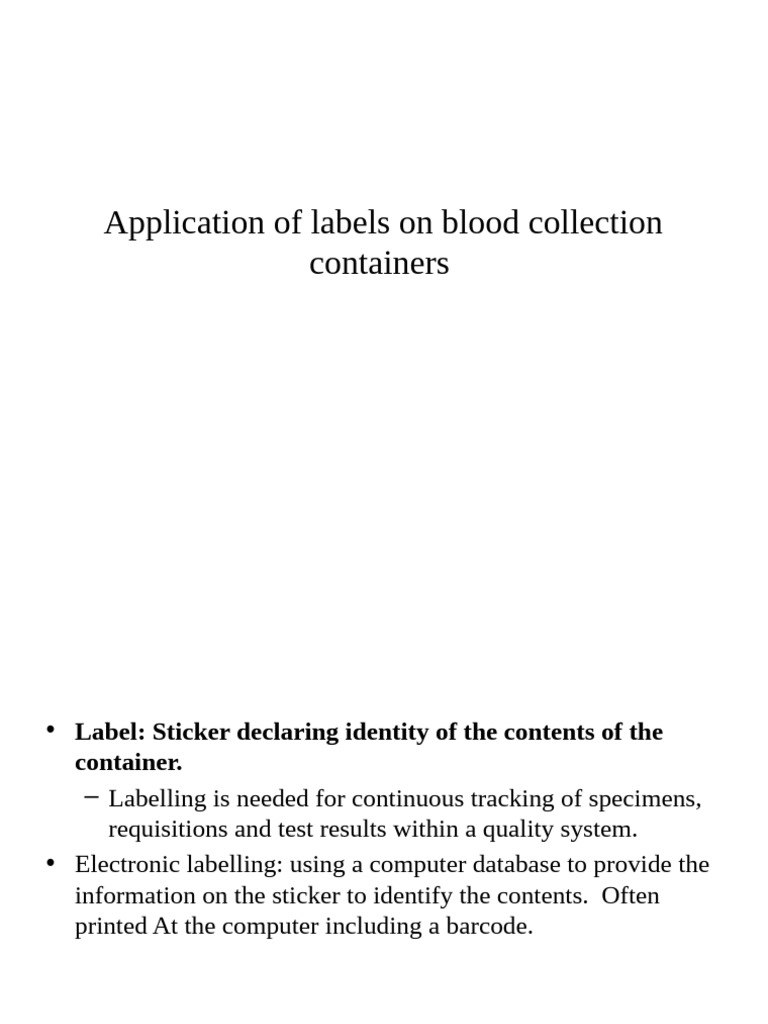 Blood Collection Container Labeling Guide | PDF | Dangerous Goods | Screw