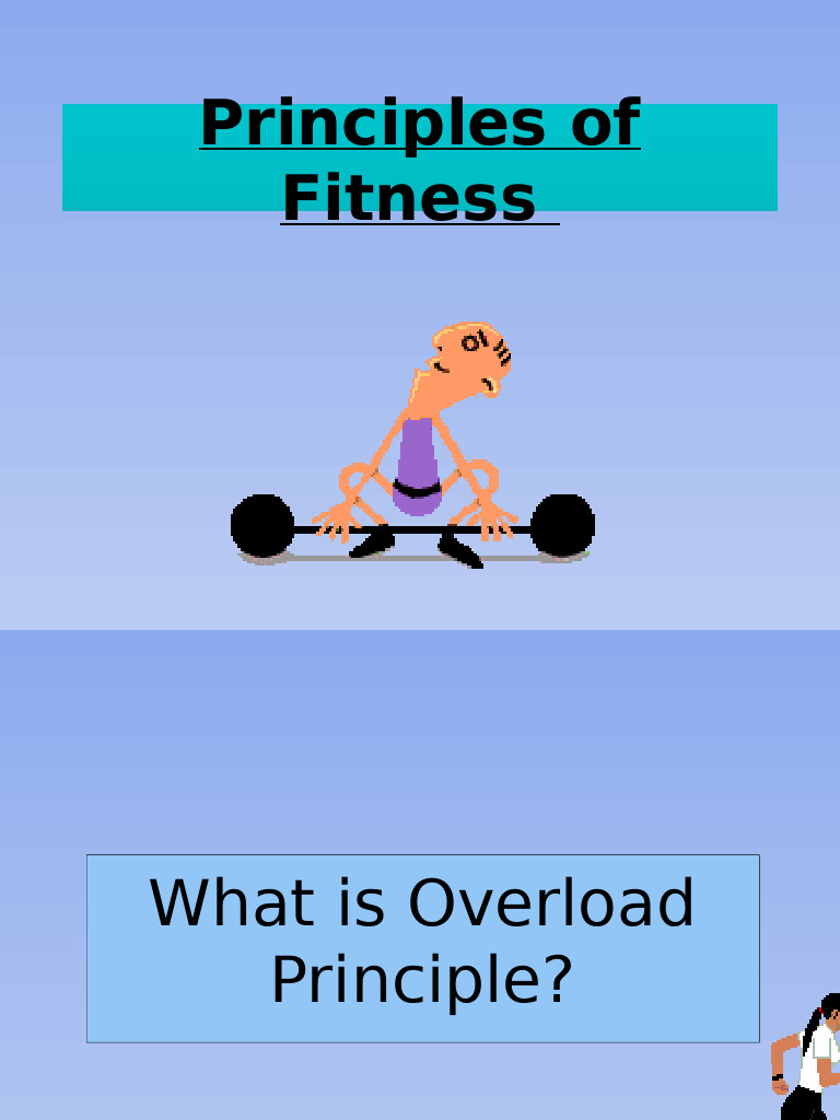 Understanding the Overload Principle in Fitness | PDF
