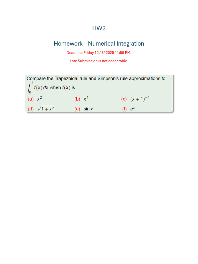HW2 Homework - Numerical Integration: Deadline: Friday 15 / 8/ 2025 11 ...