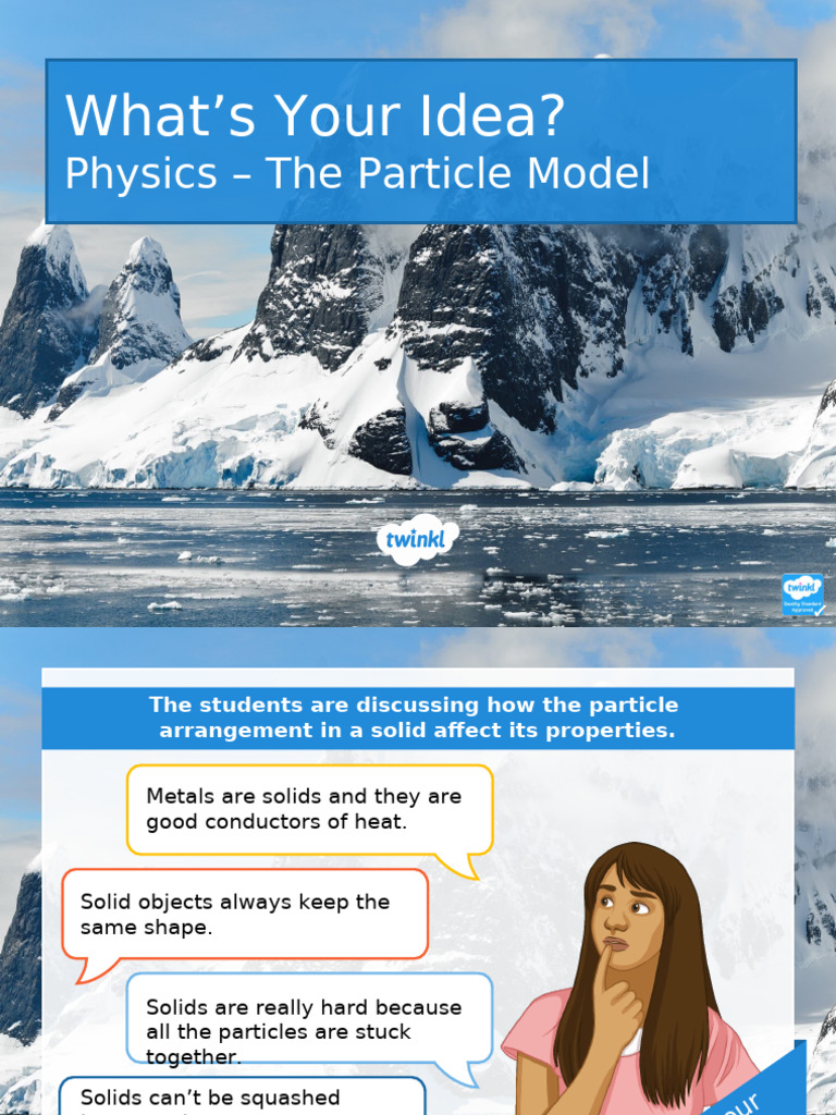 Particle Model Your Idea | PDF | Gases | Liquids