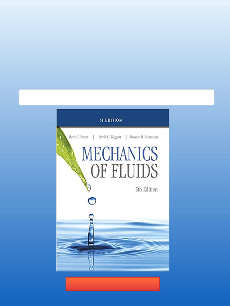 Ebook PDF) Mechanics of Fluids, SI Edition 5th Edition Full