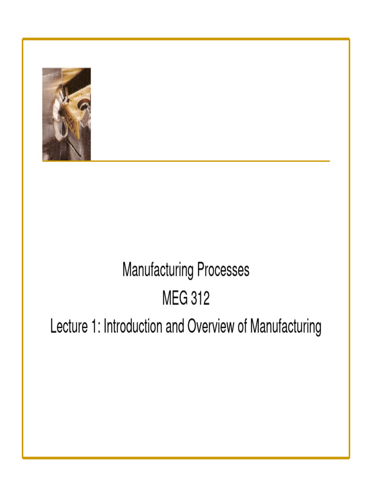 Overview of Manufacturing Processes | PDF | Metals | Solid