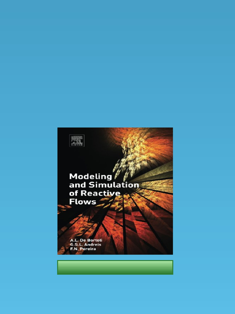 (Ebook) Modeling and Simulation of Reactive Flows by Andreis, Greice S ...