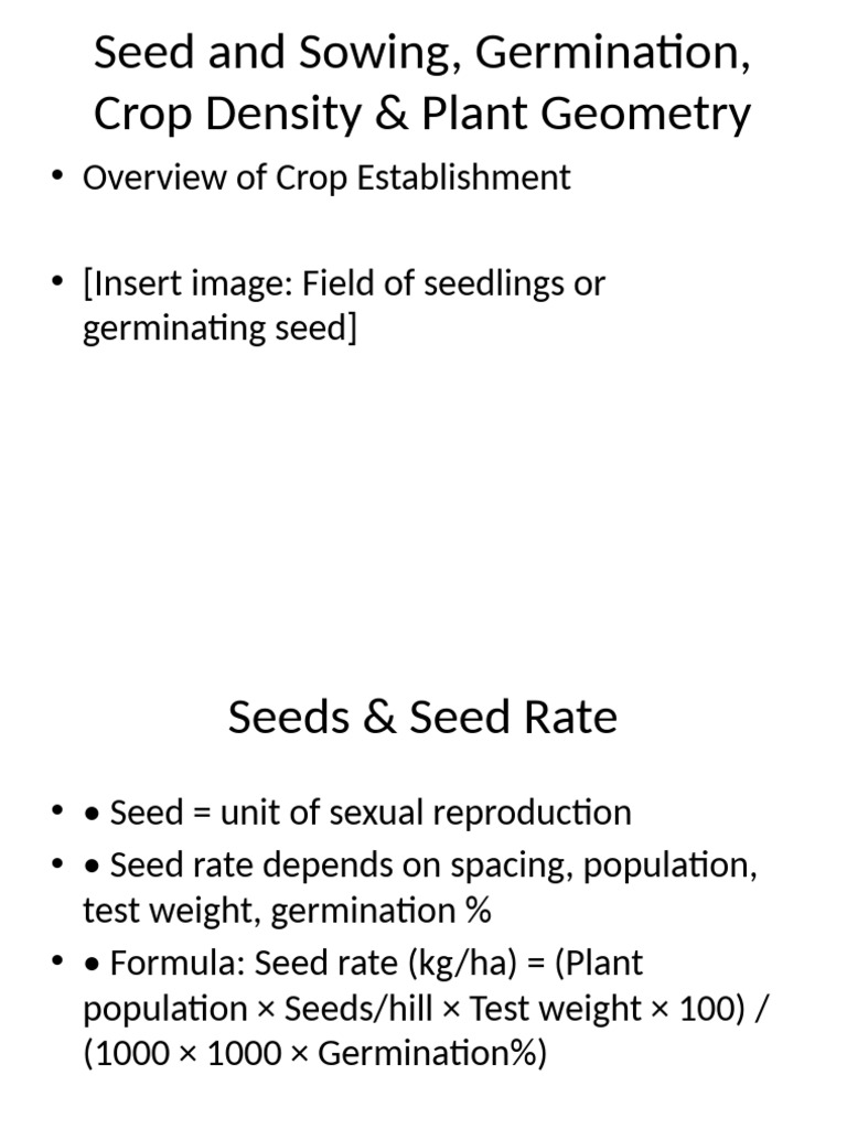 Seed Rate and Plant Density Guide | PDF | Sowing | Seed