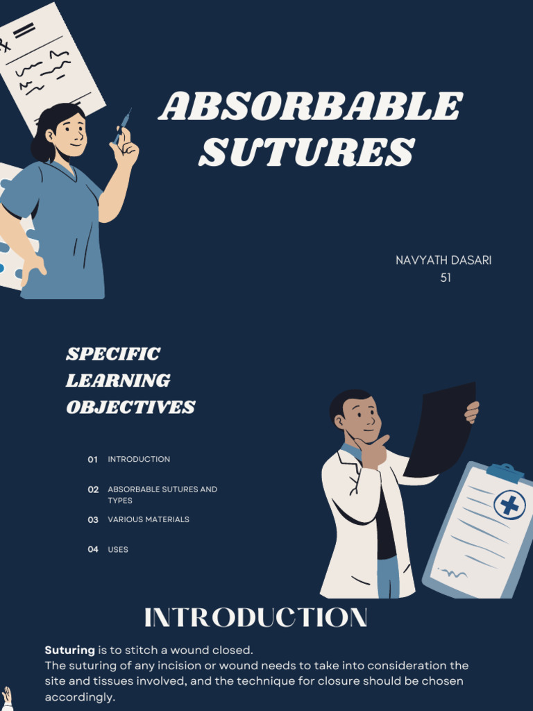 Types and Uses of Absorbable Sutures | PDF | Surgical Suture | Surgery