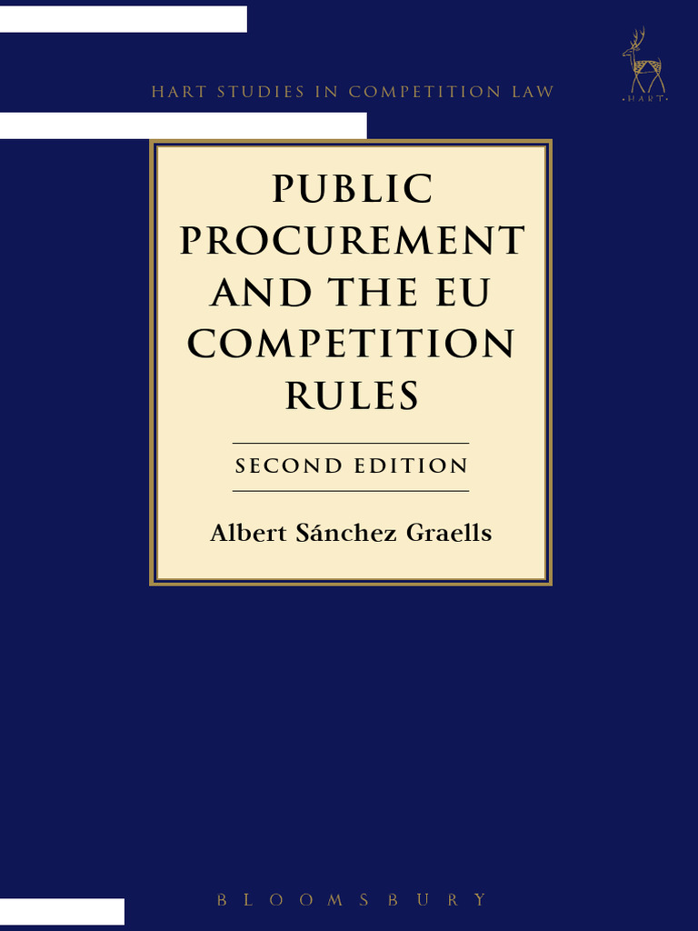 Public Procurement and The EU Competition Rules (2nd Edition) Graells ...