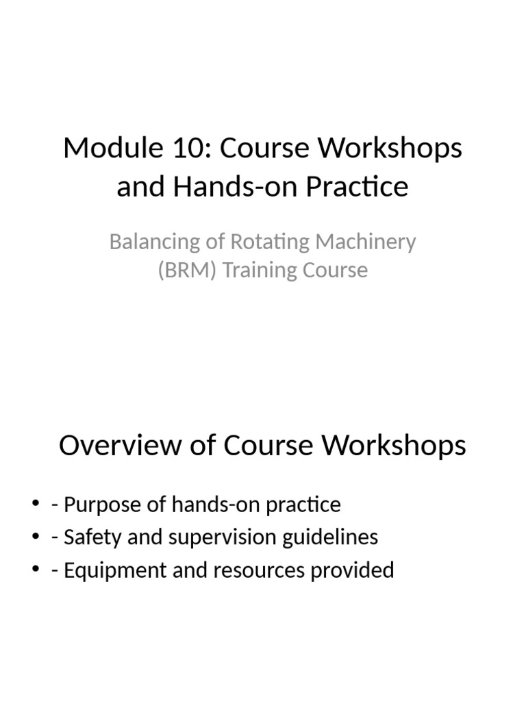 Module 10 Course Workshops and Hands On Practice 50 Slides | PDF