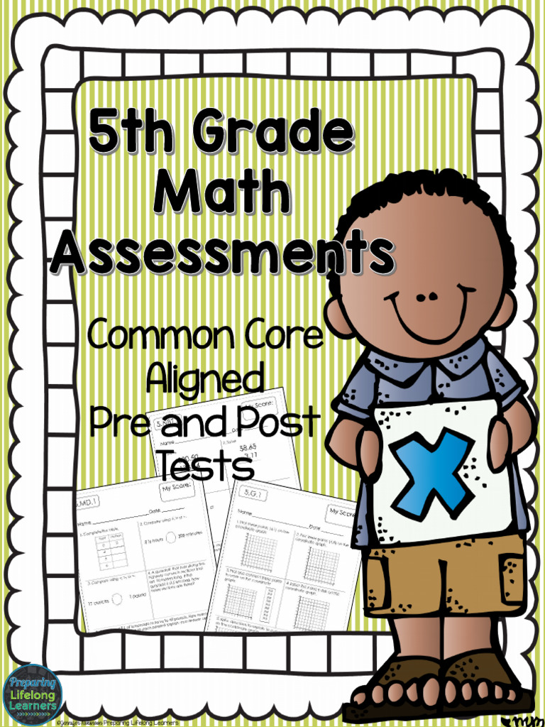 Common Core Aligned Pre and Post Tests: Preparing Lifelong Learners ...