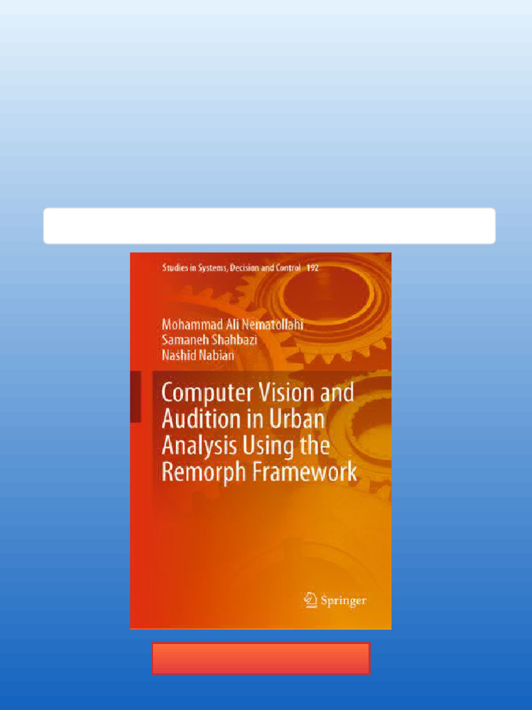 Computer Vision and Audition in Urban Analysis Using The Remorph ...
