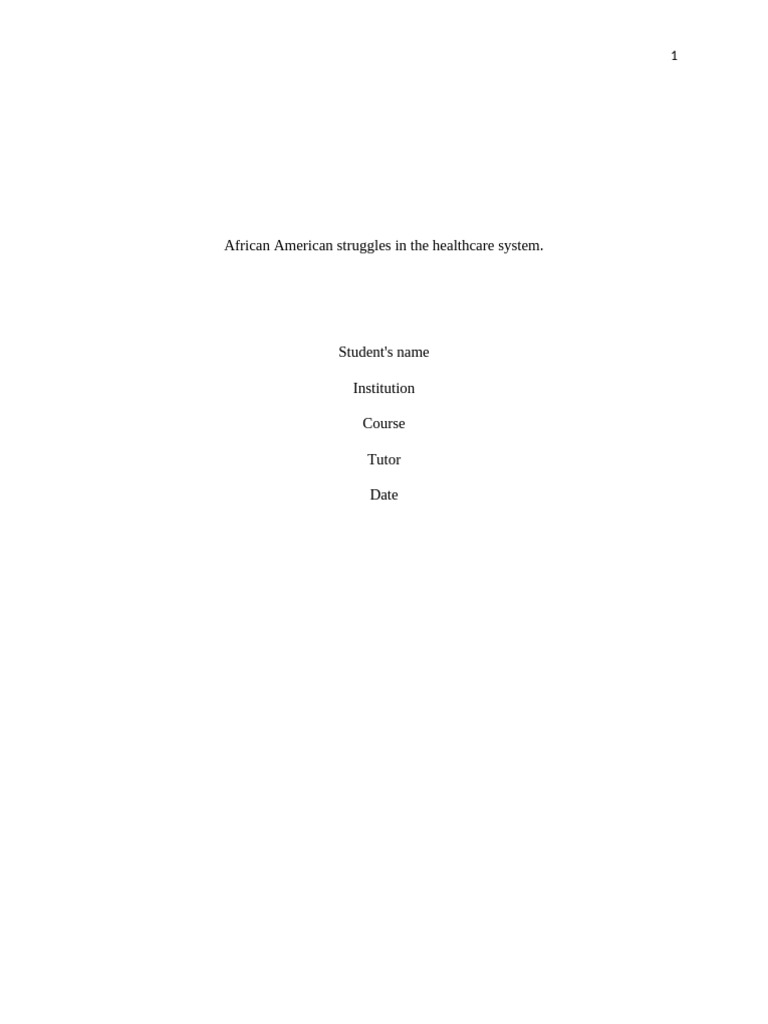 African American Struggles in The Healthcare System | PDF | Health ...