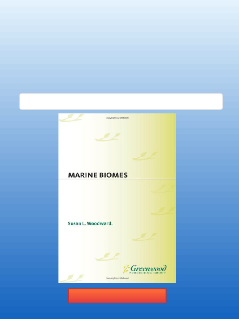 Marine Biomes Susan L. Woodward Available Any Format | PDF | Sea | Oceans