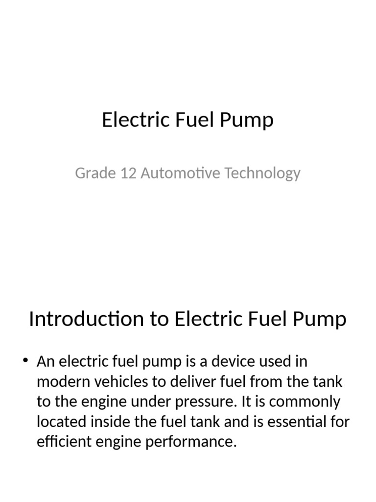 Electric Fuel Pump Presentation Grade12 | PDF
