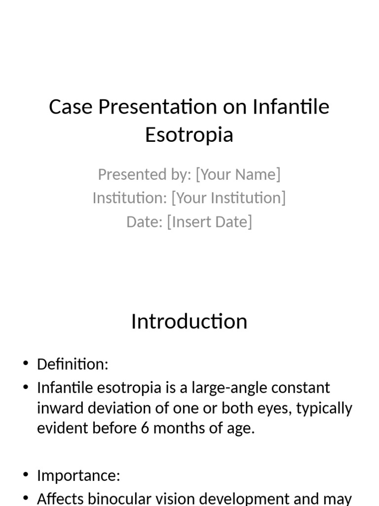 Infantile Esotropia Case Presentation | PDF