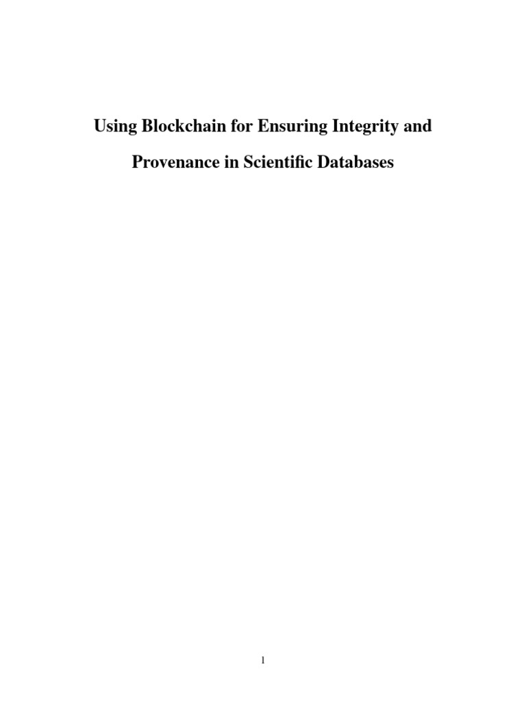 Using Blockchain For Ensuring Integrity and Provenance in Scientific ...