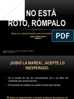 Si No Esta Roto Rompalo (Alvaro Gomez) (Exp. 20) Correccion