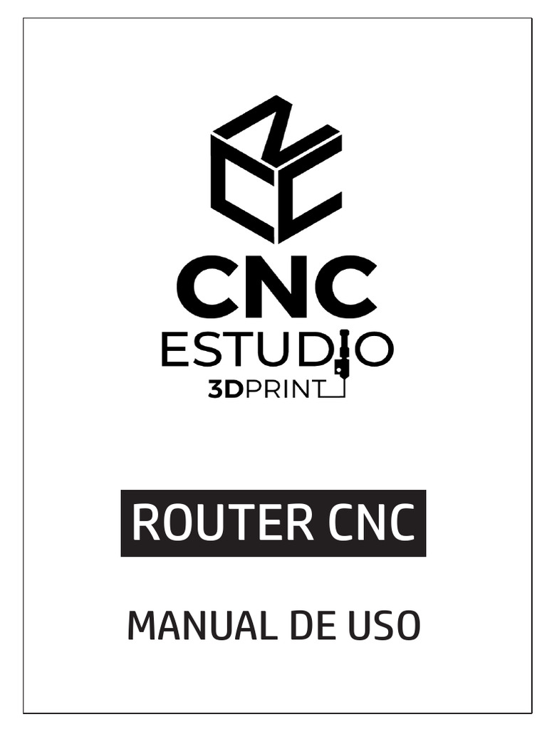 Manual de Uso del Router CNC | PDF | Mecanizado | Metalurgia
