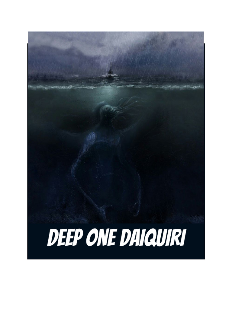 Deep One Daiquiri | PDF