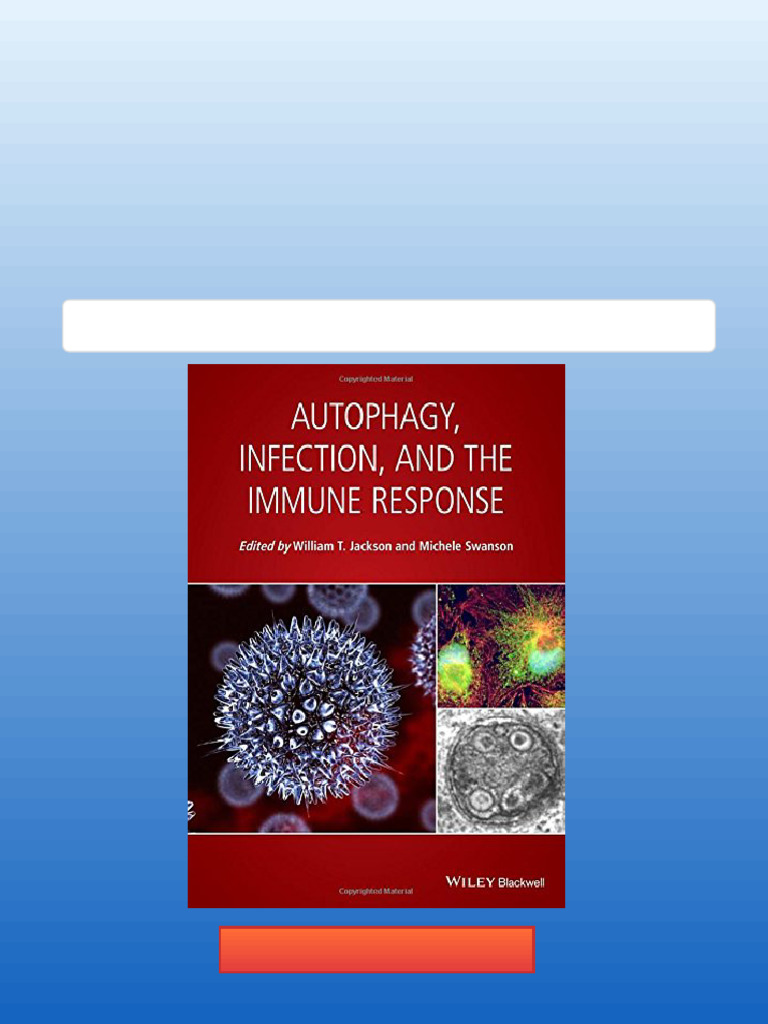 Autophagy Infection and The Immune Response 1st Edition William T ...