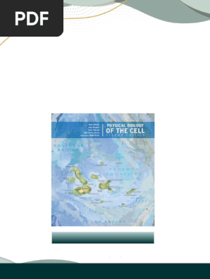 Physical Biology of The Cell Rob Phillips All Chapters Available
