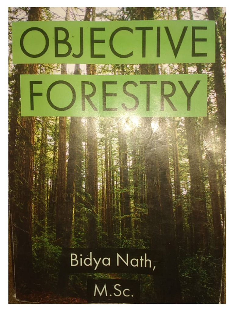 Objective Forestry: Key Concepts and Practices | PDF | Pruning | Forests