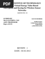 Adithya Institue of Technology VEBEK: Virtual Energy Value-Based Encryption and Keying For Wireless Sensor Networks