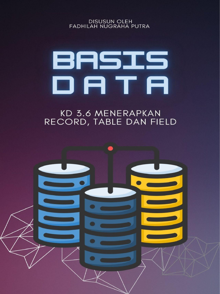 KD 3.6 Menerapkan Record, Table Dan Field | PDF