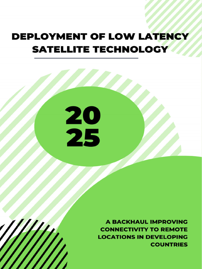 Deployment of Low Latency Satellite Technology 23july 2025 | PDF ...