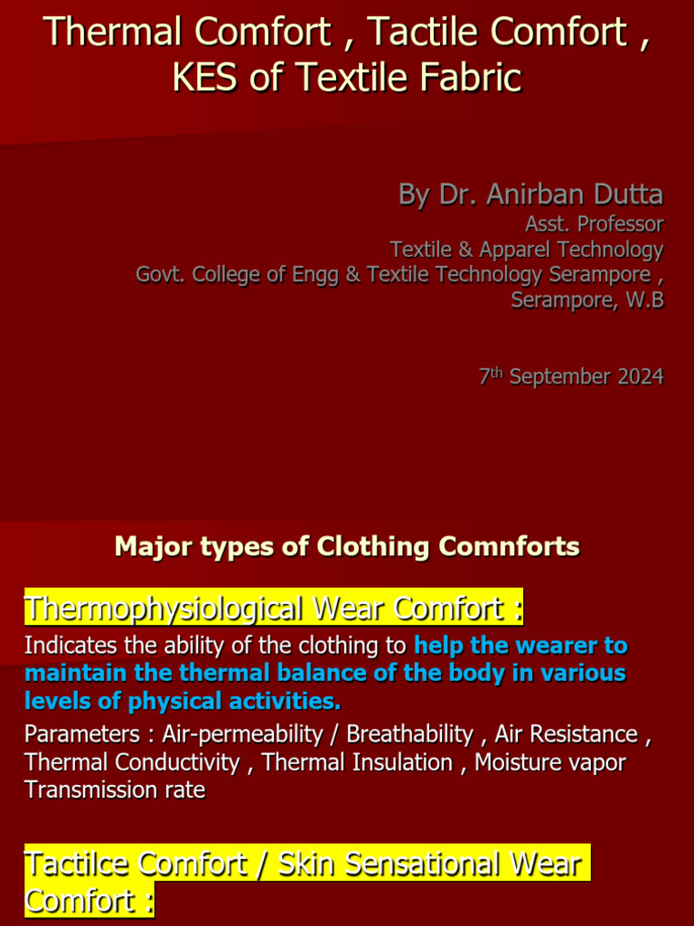 Thermal Comfort, Tactile Comfort, KES - Textile Fabric - Sept 2024 ...