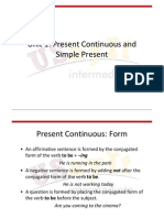 Present Continuous and Simple Present Form and Use